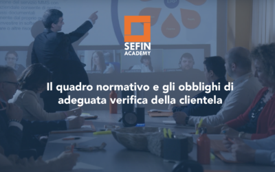 Corso Antiriciclaggio – Il quadro normativo e gli obblighi di adeguata verifica della clientela