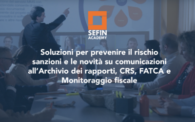 Corso Agenzia delle Entrate – Soluzioni per prevenire il rischio sanzioni e le novità su comunicazioni all’Archivio dei rapporti, CRS, FATCA e Monitoraggio fiscale