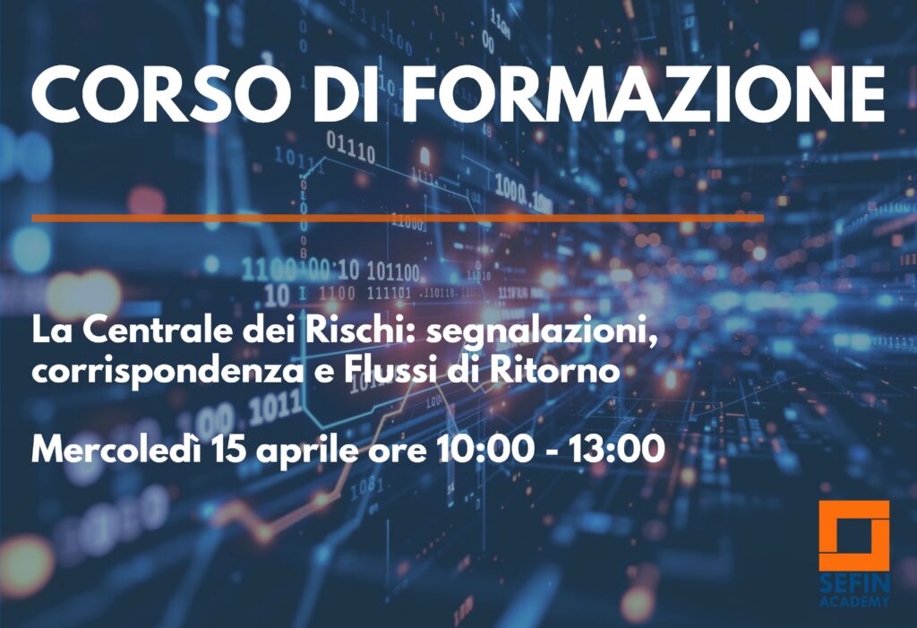 Corso Centrale dei Rischi_SEFIN Academy_